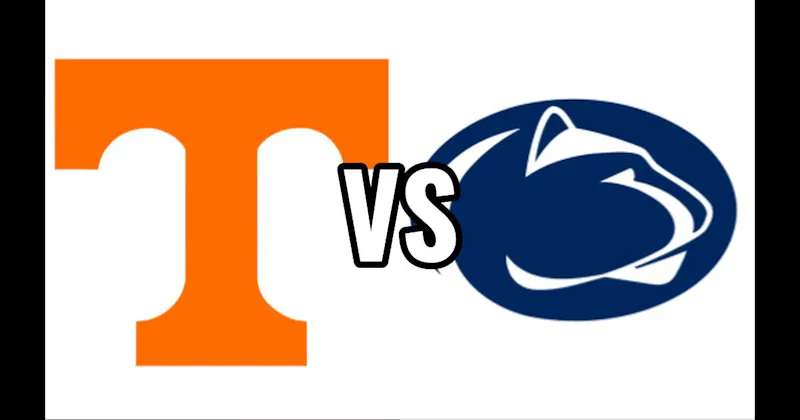 Penn State Nittany Lions vs. Tennessee Volunteers
