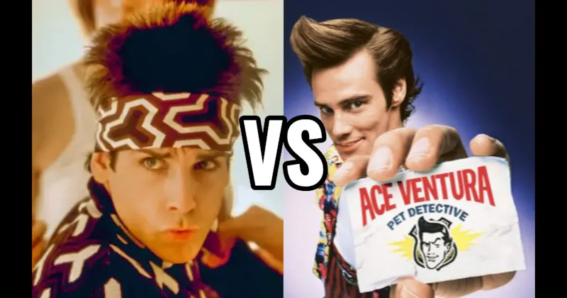 Ace Ventura (Ace Ventura: Pet Detective) vs. Derek Zoolander (Zoolander)