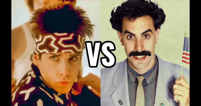 Borat Sagdiyev (Borat) vs. Derek Zoolander (Zoolander)
