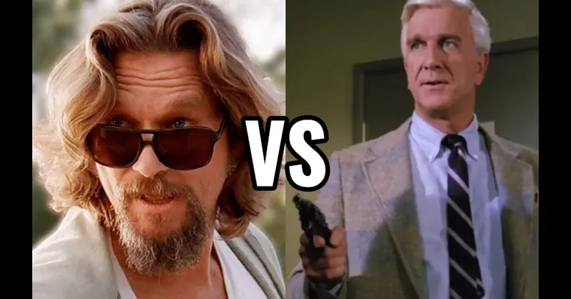 Frank Drebin (The Naked Gun) vs. The Dude (The Big Lebowski)