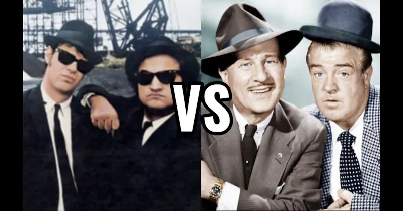 Abbott & Costello vs. Jake & Elwood (The Blues Brothers)