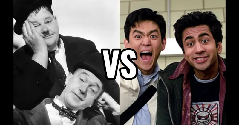 Harold & Kumar vs. Laurel & Hardy