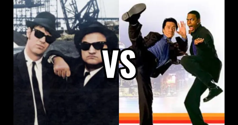 Jake & Elwood (The Blues Brothers) vs. James Carter & Inspector Lee (Rush Hour)