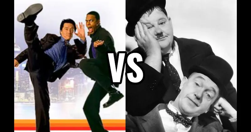 James Carter & Inspector Lee (Rush Hour) vs. Laurel & Hardy
