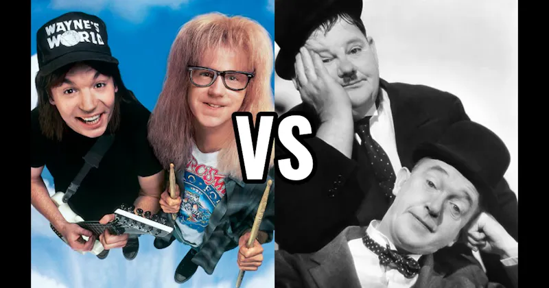 Laurel & Hardy vs. Wayne & Garth (Wayne's World)