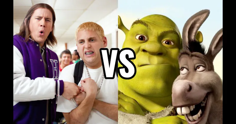 Schmidt & Jenko (21 Jump Street) vs. Shrek & Donkey (Shrek)