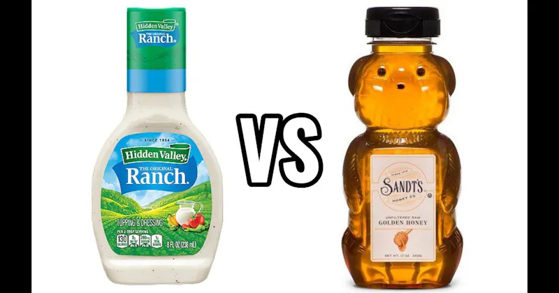 Honey vs. Ranch Dressing
