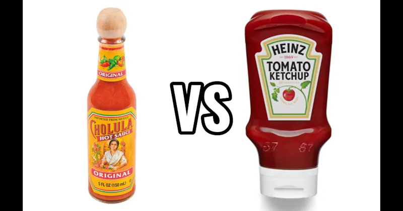 Hot Sauce vs. Ketchup