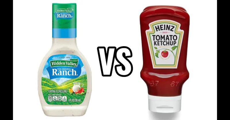 Ketchup vs. Ranch Dressing