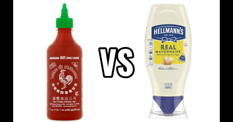 Mayonnaise vs. Sriracha