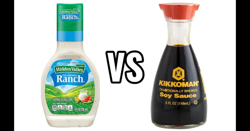 Ranch Dressing vs. Soy Sauce