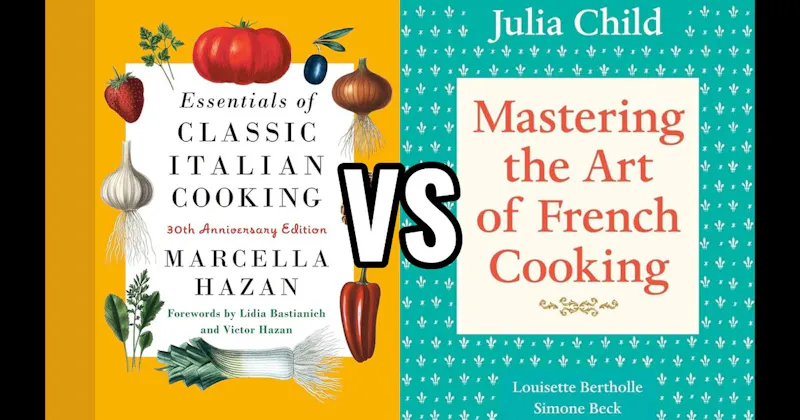 Essentials of Classic Italian Cooking vs. Mastering the Art of French Cooking