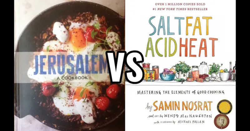 Jerusalem: A Cookbook vs. Salt, Fat, Acid, Heat
