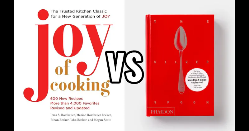Joy of Cooking vs. The Silver Spoon