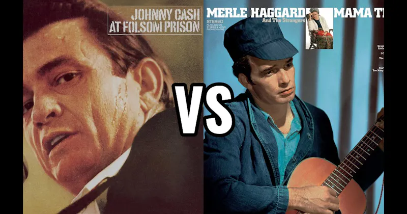 At Folsom Prison vs. Mama Tried