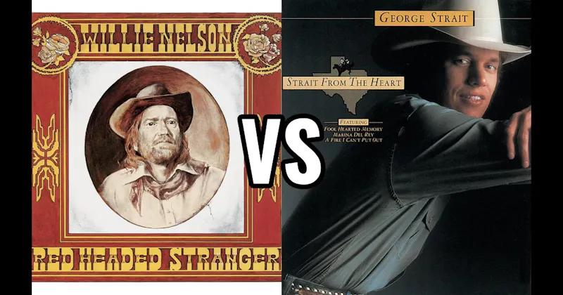 Red Headed Stranger vs. Strait from the Heart