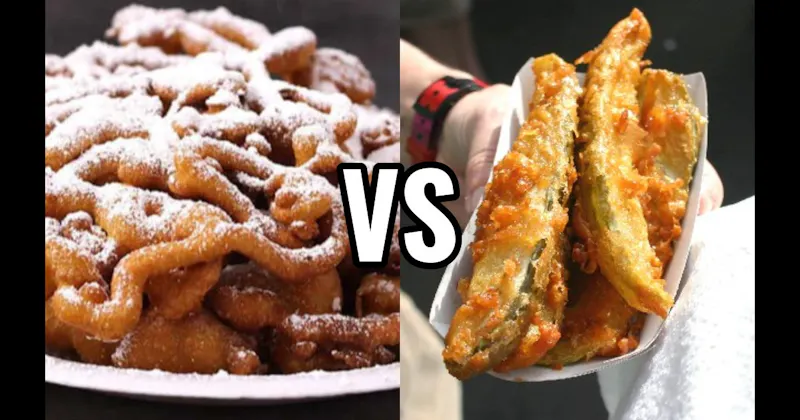 Fried Pickles vs. Funnel Cake