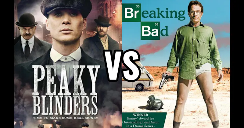 Breaking Bad vs. Peaky Blinders