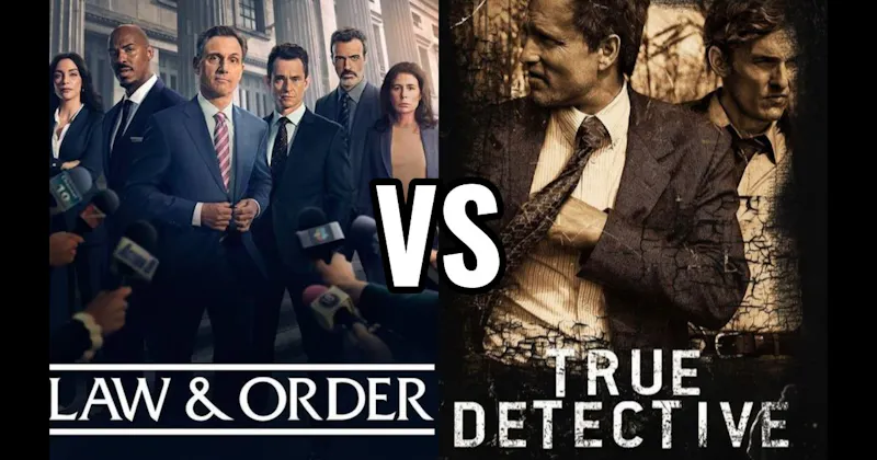 Law & Order vs. True Detective