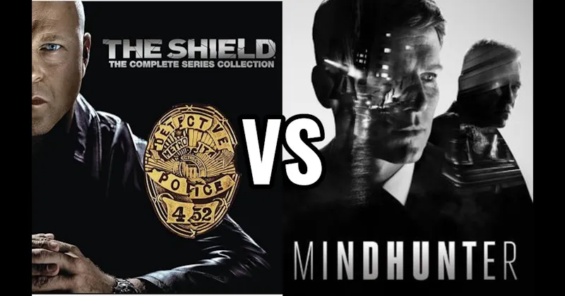 Mindhunter vs. The Shield