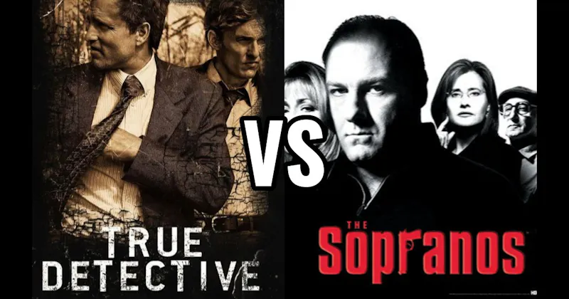 The Sopranos vs. True Detective