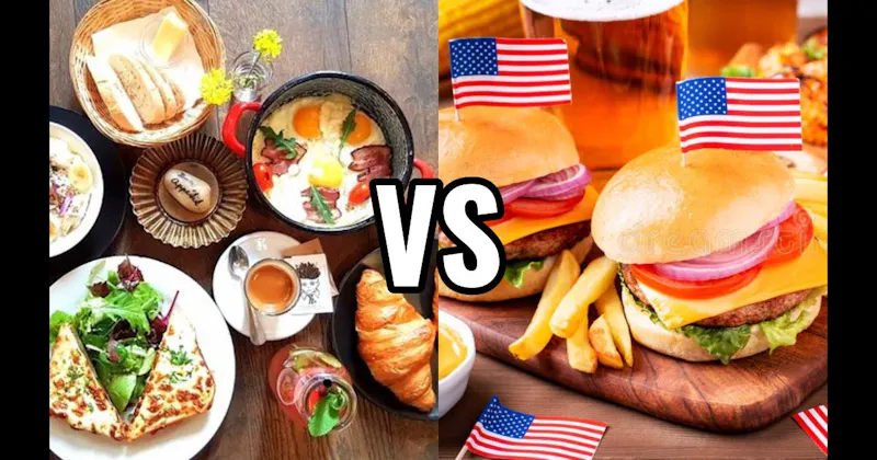 American Food vs. French Food