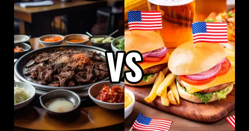 American Food vs. Korean Food