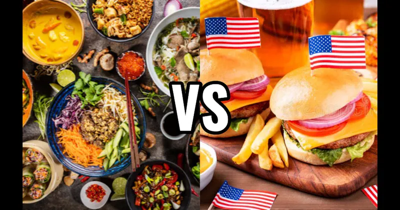 American Food vs. Thai Food