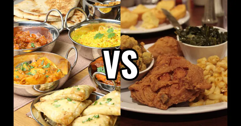 American South Food vs. Indian Food