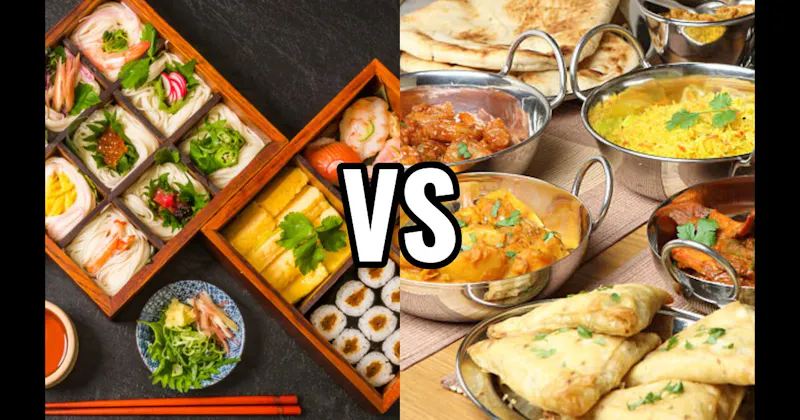 Indian Food vs. Japanese Food