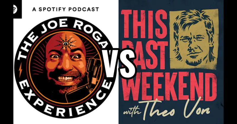 The Joe Rogan Experience vs. This Past Weekend