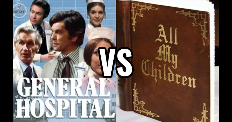 All My Children vs. General Hospital