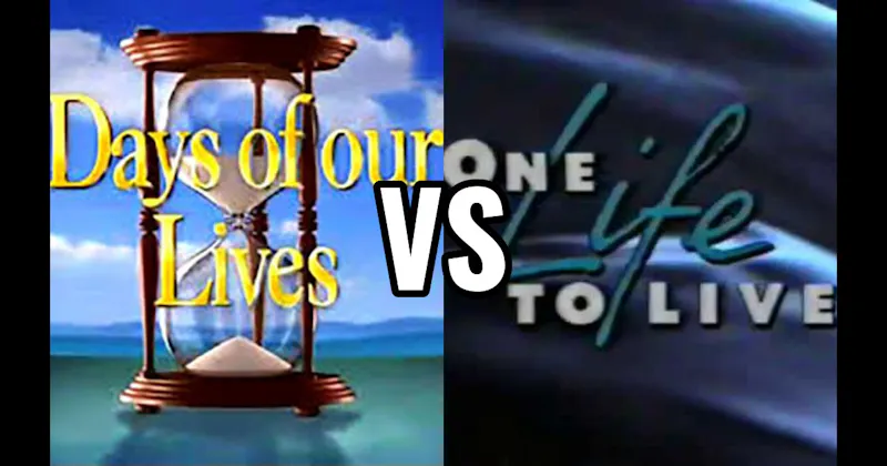 Days of Our Lives vs. One Life to Live