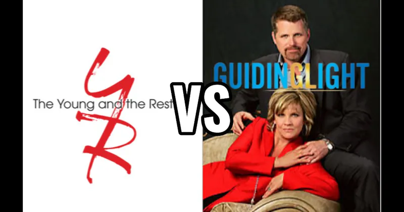 Guiding Light vs. The Young and the Restless