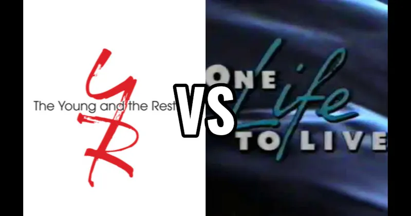 One Life to Live vs. The Young and the Restless