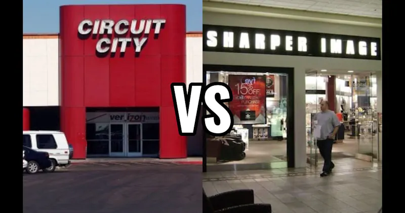 Circuit City vs. Sharper Image