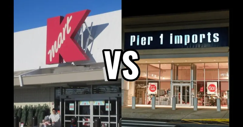 Kmart vs. Pier 1 Imports