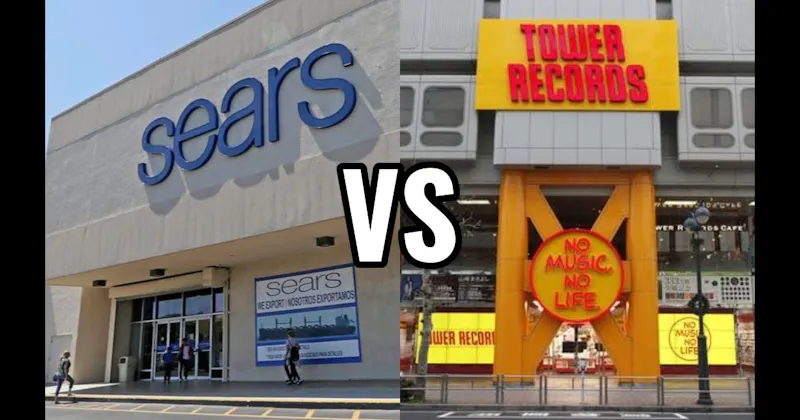 Sears vs. Tower Records