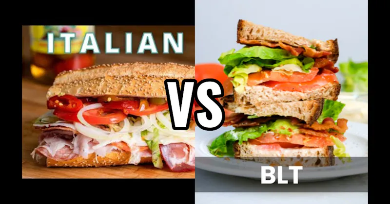 BLT vs. Italian Sub