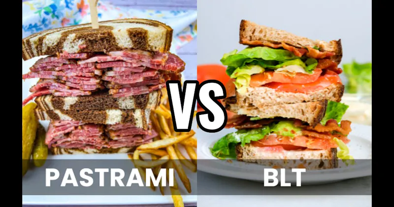 BLT vs. Pastrami Sandwich