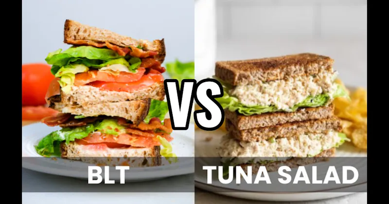 BLT vs. Tuna Salad Sandwich