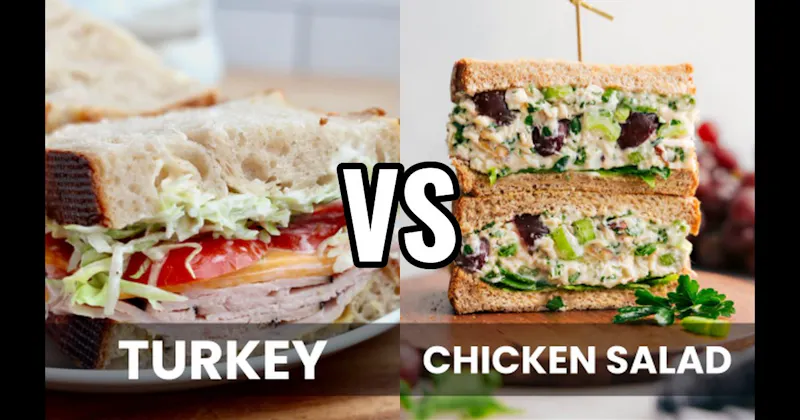 Chicken Salad Sandwich vs. Turkey Sandwich