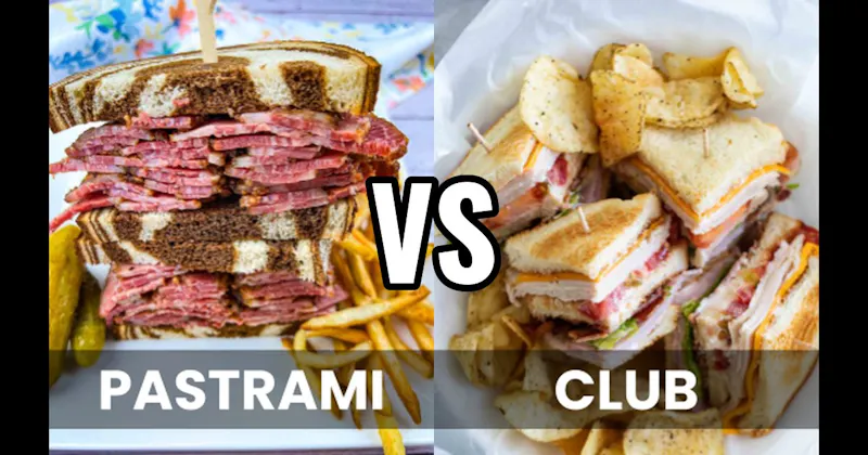 Club Sandwich vs. Pastrami Sandwich