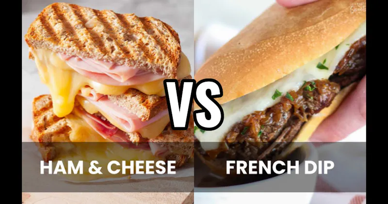 French Dip vs. Ham & Cheese
