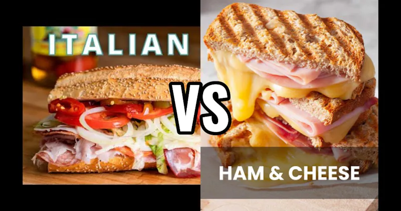 Ham & Cheese vs. Italian Sub