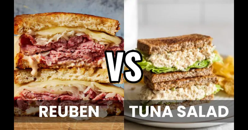Reuben vs. Tuna Salad Sandwich