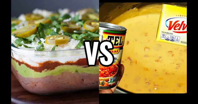 7-Layer Dip vs. Velveeta + Rotel Dip