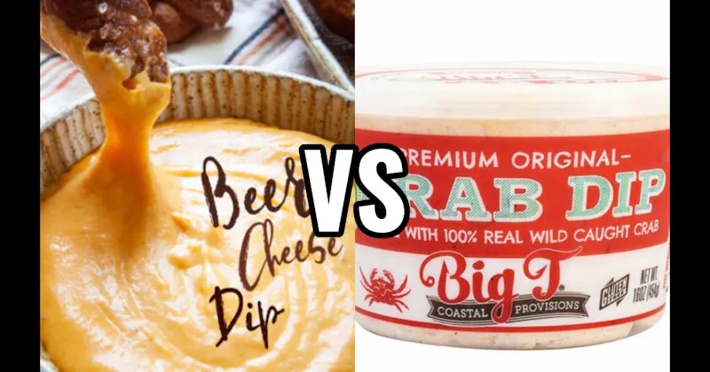Beer Cheese vs. Crab Diip
