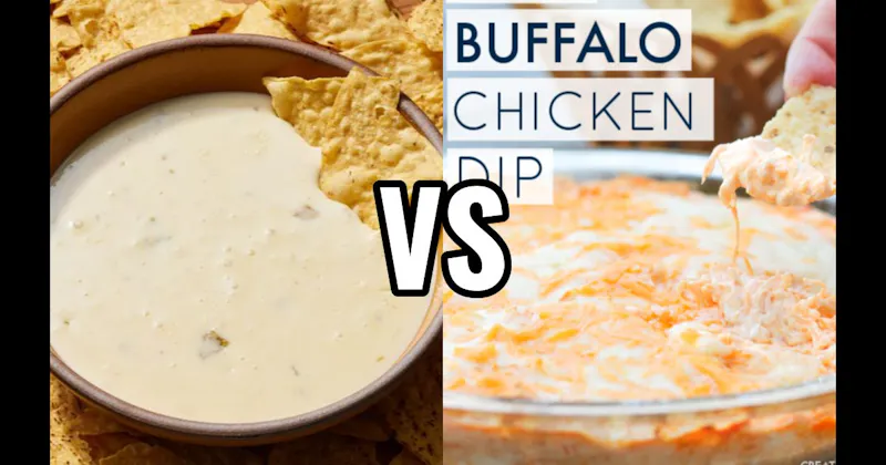 Buffalo Chicken Dip vs. Queso
