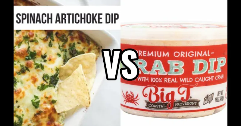 Crab Diip vs. Spinach Artichoke Dip
